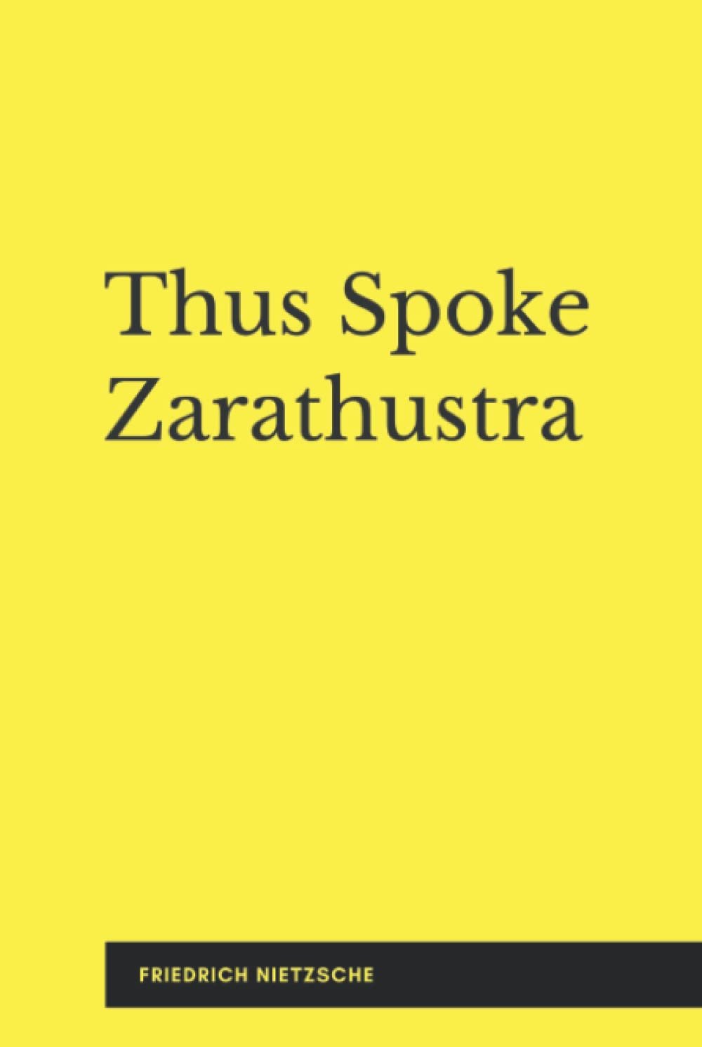 Thus Spoke Zarathustra by Nietzsche